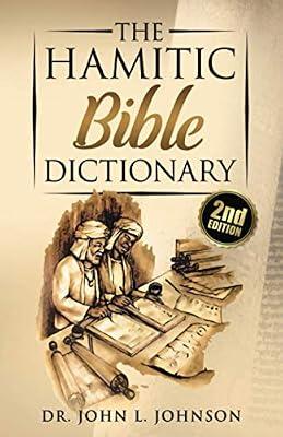 The Hamitic Bible Dictionary | Paperback