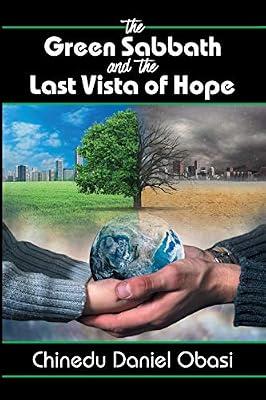 The Green Sabbath and the Last Vista of Hope by Obasi, Chinedu Daniel | Paperback | Biblical Studies & Exegesis