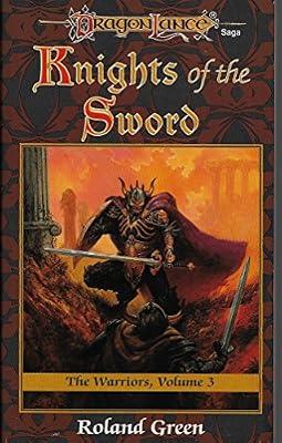 Knights of the Sword: The Warriors, Volume III: v. 3 by Green, Roland | Mass_Market | Science Fiction