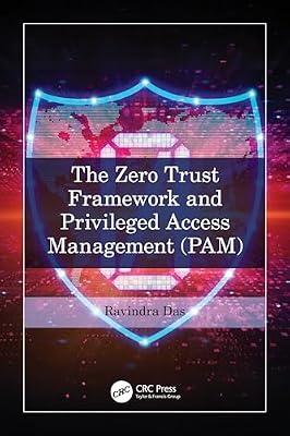 The Zero Trust Framework and Privileged Access Management (PAM) by Das, Ravindra | Paperback | Network Security