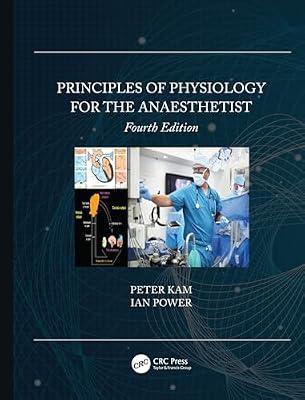 Principles of Physiology for the Anaesthetist by Kam, Peter; Power, Ian | Hardcover | Anaesthetics