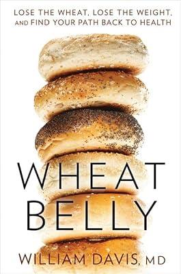 Wheat Belly by Davis M.D., William | Paperback | Health & Fitness: Diet & Nutrition