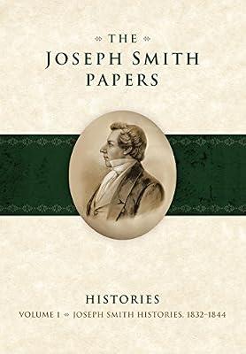 Joseph Smith Histories, 1832-1844 (Joseph Smith Papers: Histories) by Smith, Joseph | Hardcover | Religion