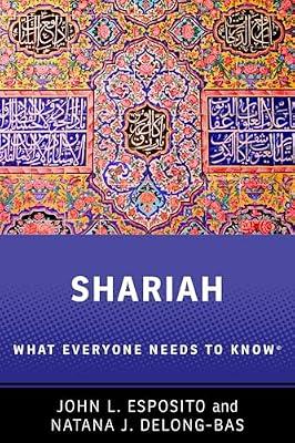 Shariah by John L. Esposito; Natana J. DeLong-Bas | Paperback | Law
