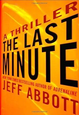 The Last Minute (The Sam Capra Series, 2) by Abbott, Jeff | Hardcover | Fiction
