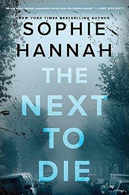 The Next to Die: A Novel by Hannah, Sophie | Hardcover | Fiction: Thrillers
