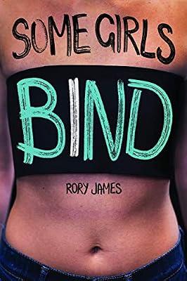 Some Girls Bind (YA Verse) by James, Rory | Paperback | Young Adult Fiction