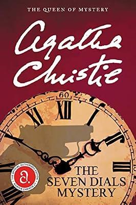 SEVEN DIALS MYSTERY: The Official Authorized Edition (Agatha Christie Library) by Christie, Agatha | Paperback | Fiction