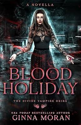 Blood Holiday by Moran, Ginna | Paperback | Young Adult Fiction