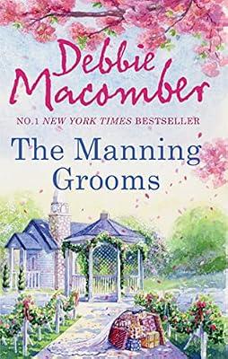The Manning Grooms: Bride On The Loose / Same Time, Next Year (That Special Woman!) by Macomber, Debbie | Paperback | Modern And Contemporary Fiction: General And Literary