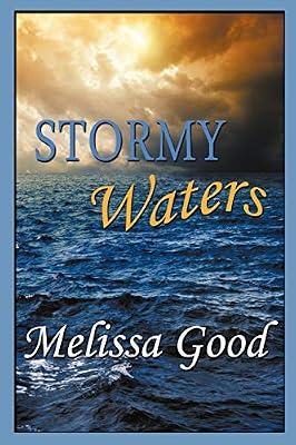 Stormy Waters (Dar and Kerry) by Good, Melissa | Paperback | Romance