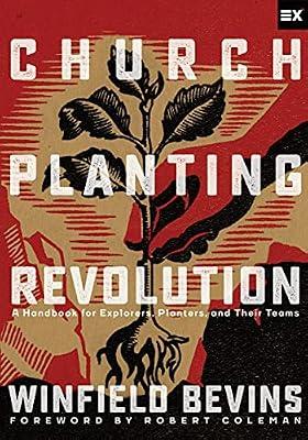 Church-Planting Revolution: A Guidebook for Explorers, Planters, and Their Teams by Bevins, Winfield | Paperback | Christianity