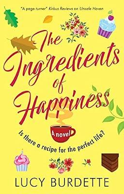 The Ingredients of Happiness by Burdette, Lucy | Hardcover | Modern & Contemporary Fiction (Post C 1945)