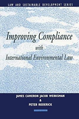 Improving Compliance with International Environmental Law (Earthscan Law and Sustainable Development) | Paperback | Jurisprudence And General Issues