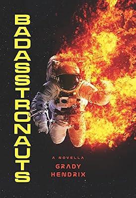 Badasstronauts by Hendrix, Grady | Paperback | Fiction