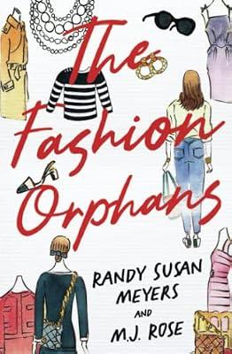 The Fashion Orphans by Meyers, Randy Susan; Rose, M J | Paperback | Modern & Contemporary Fiction (Post C 1945)