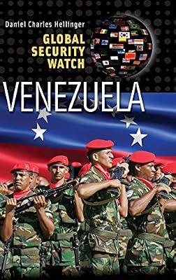 Global Security Watch―Venezuela by Hellinger, Daniel Charles | Hardcover | International Relations