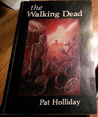 The Walking Dead by Holliday Phd, Pat | Paperback | Religion