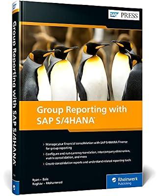 Group Reporting with SAP S/4hana by Bala, Thiagu; Ryan, Eric; Raghav, Satyendra; Mohammed, Azharuddin | Hardcover | Computers