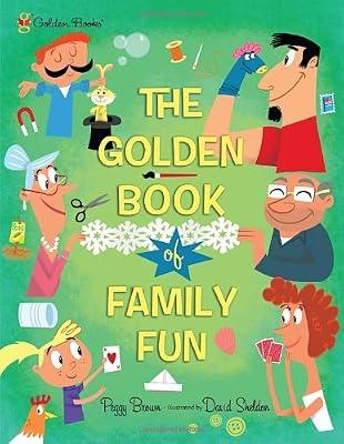 The Golden Book of Family Fun by Brown, Peggy | Hardcover | Hobbies