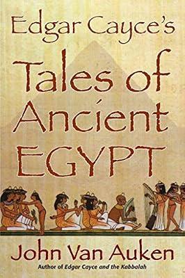 Edgar Cayce's Tales of Egypt by Auken, John Van | Paperback | Occult Studies