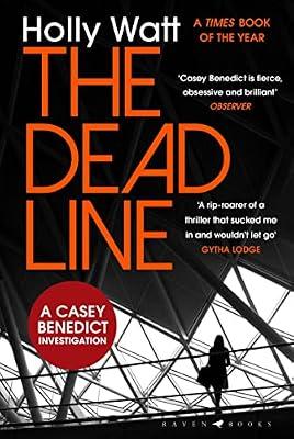 The Dead Line: A Casey Benedict Investigation by Watt, Holly | Paperback | Thriller