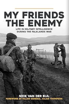 My Friends, The Enemy by Bijl, Nick | Hardcover | Military History