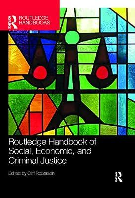Routledge Handbook of Social, Economic, and Criminal Justice (Routledge International Handbooks) | Paperback | Social Science