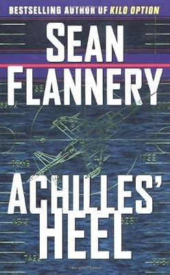 Achilles' Heel: A Novel (Bill Lane) by Flannery, Sean | Mass_Market | Espionage & Spy Thriller