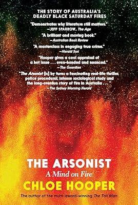 The Arsonist: A Mind on Fire by Hooper, Chloe | Paperback | True Crime