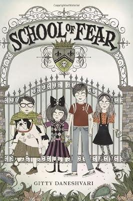 School of Fear (School of Fear, 1) by Daneshvari, Gitty | Hardcover | Juvenile Fiction