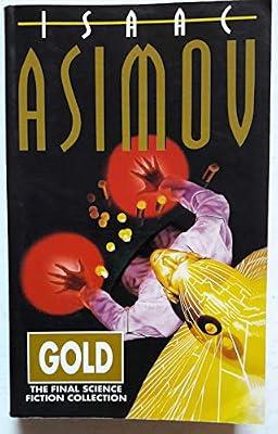 Gold by Asimov, Isaac | Paperback | Science Fiction