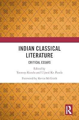 Indian Classical Literature: Critical Essays | Hardcover | Regional