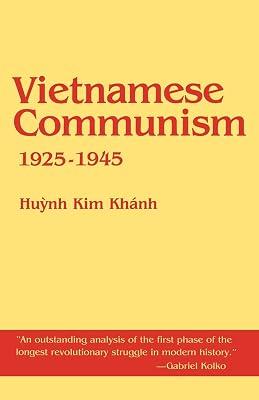 Vietnamese Communism, 1925-1945 by Khanh, Hyunh Kim | Paperback | Political Science 2