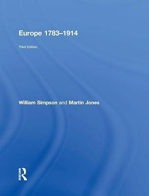 Europe 1783-1914 by Simpson, William; Jones, Martin | Hardcover | History 2