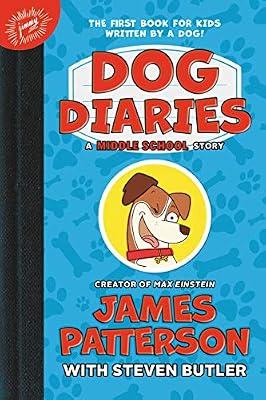 Dog Diaries: A Middle School Story by Patterson, James | Audiocd | Juvenile Fiction