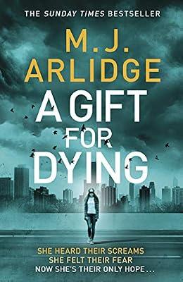 A Gift for Dying: The gripping psychological thriller and Sunday Times bestseller by Arlidge, M. J. | Paperback | Thriller