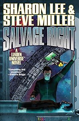 Salvage Right (Volume 25) (Liaden Universe®) by Miller, Steve; Lee, Sharon | Hardcover | Fiction