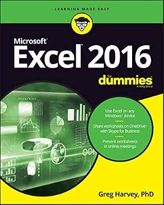 Excel 2016 For Dummies: Origin, Exploration, and Exploitation by Harvey, Greg, Ph.d. | Paperback | Excel