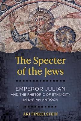 The Specter of the Jews by Finkelstein, Ari | Hardcover | Religion