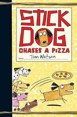 Stick Dog Chases a Pizza by Watson, Tom | Paperback | Juvenile Fiction: Animals