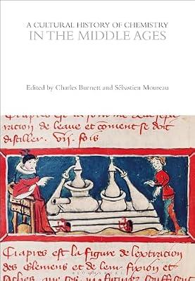 A Cultural History of Chemistry in the Middle Ages | Hardcover | History