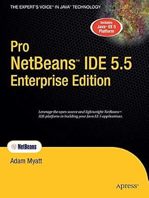 PRO NETBEANS IDE 5.5 ENTERPRISE EDITION by Myatt, Adam | Paperback | Computers