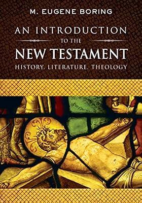 An Introduction to the New Testament: History, Literature, Theology by Boring, M. Eugene | Paperback | Religion