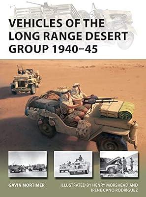Vehicles of the Long Range Desert Group 1940-45 by Mortimer, Gavin | Paperback | Second World War