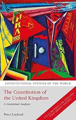 The Constitution of the United Kingdom: A Contextual Analysis (Constitutional Systems of the World) by Leyland, Peter | Paperback | Law
