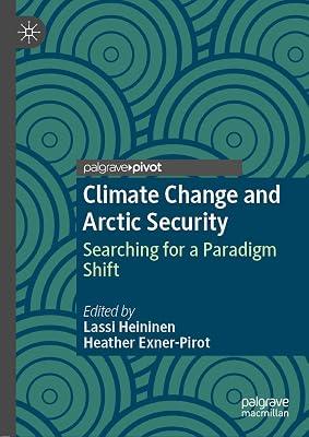 Climate Change and Arctic Security: Searching for a Paradigm Shift | Hardcover | Arctic Regions 2