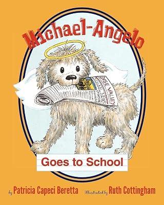 Michael-Angelo Goes to School by Beretta, Patricia Capeci | Paperback | Animal Stories (Children'S 2