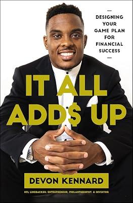 It All Adds Up: Designing Your Game Plan for Financial Success by Kennard, Devon | Paperback | Business & Economics 2