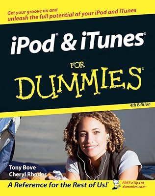 Ipod & Itunes for Dummies: 4th Edition by Bove, Tony; Rhodes, Cheryl | Paperback | Audio Processing